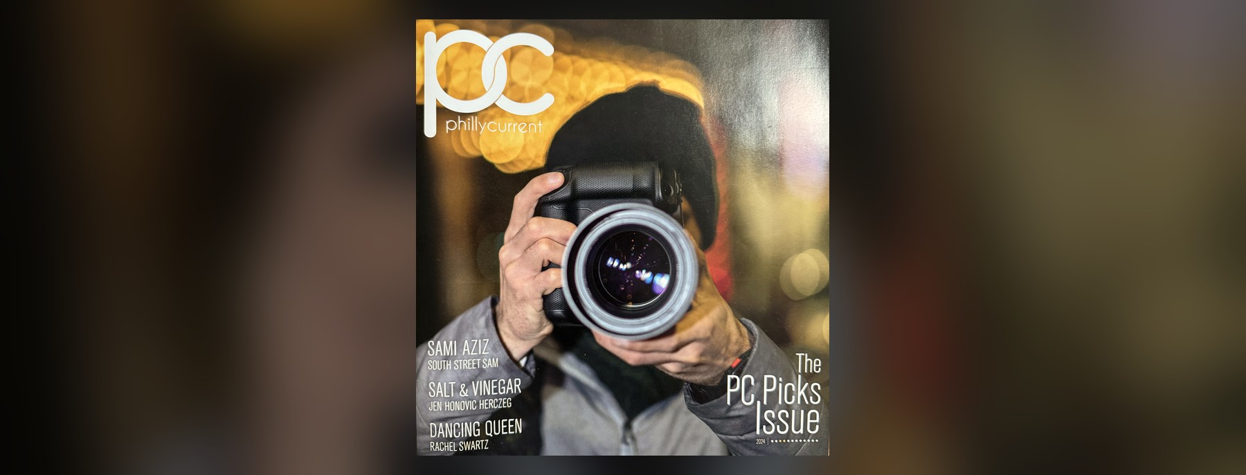 Philly Current magazine cover featuring Sami Aziz, South Street Sam, in the PC Picks Issue